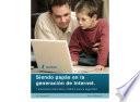 Siendo papás en la generación de Internet.