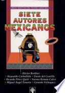 Siete autores mexicanos