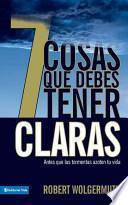 Siete cosas que debes tener Claras