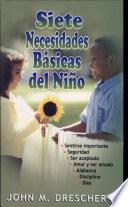 Siete Necesidades Basicas Del Nino