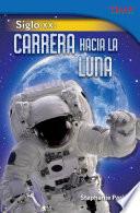 Siglo XX: Carrera hacia la Luna