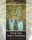 Silva de temas clásicos y humanísticos
