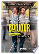 Simple comme bonjour : Annoncer Dieu au quotidien