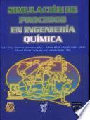 Simulación de procesos en Ingeniería Química