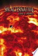 Sin alternativa