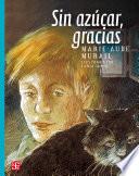 Sin azúcar, gracias