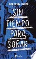 Libro Sin tiempo para soñar