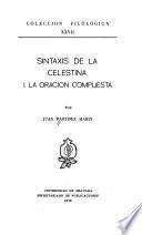 Sintaxis de la Celestina: La oración compuesta