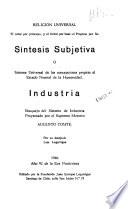 Síntesis subjetiva; o, sistema universal de las concepciónes propias al estato normal de la humanidad