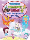 Sirenas Dragones Hadas - Libro de colorear para niños de 4 a 8 años