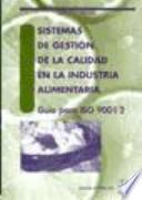Sistemas de gestión de la calidad en la industria alimentaria