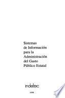 Sistemas de información para la administración del gasto público estatal