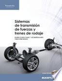 Sistemas de transmisión de fuerzas y trenes de rodaje