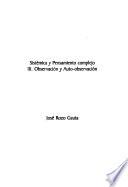 Sistémica y pensamiento complejo: Observación y auto-observación