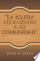 “La Iglesia Alcanzado a Su Comunidad”
