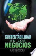 “La Sustentabilidad en los Negocios”