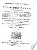 Sobrino aumentado o Nuevo Diccionario de las lenguas española, francesa y latina