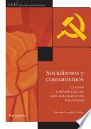 Socialismos y comunismos. Claves históricas de dos movimientos políticos