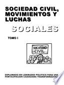 Sociedad civil, movimientos y luchas sociales