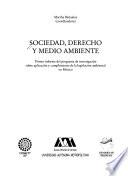 Sociedad, derecho y medio ambiente