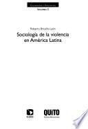 Sociología de la violencia en América Latina