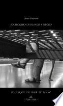 Soliloquio en blanco y negro