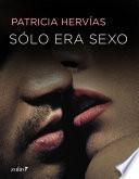 Sólo era sexo