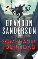 Sombras de identidad (Nacidos de la bruma [Mistborn] 5)