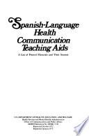 Spanish-language Health Communication Teaching Aids