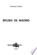 Spleen de Madrid
