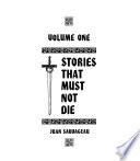 Stories that Must Not Die