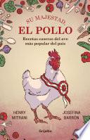Su majestad, el pollo