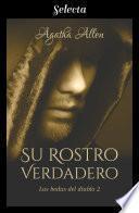 Su rostro verdadero (Las bodas del diablo 2)