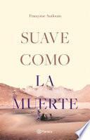 Suave como la muerte