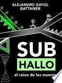 Subhallo y el reino de los muertos (#1)