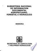 Subsistema nacional de información documental agropecuario, forestal e hidráulico