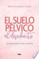 Suelo pélvico al descubierto