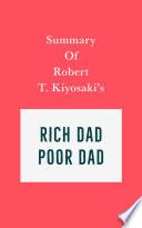 Summary of Robert T. Kiyosaki's Rich Dad Poor Dad