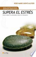 Supera el estrés