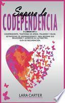 SUPERA LA CODEPENDENCIA