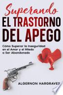 Superando el Trastorno del Apego