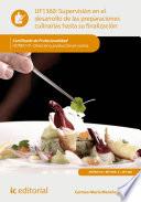 Supervisión en el desarrollo de las preparaciones culinarias hasta su finalización. HOTR0110