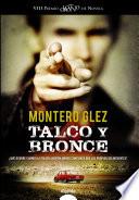 Talco y bronce