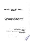 Taller de Concertacion de Lineamientos de Politica para las Mujeres Rurales