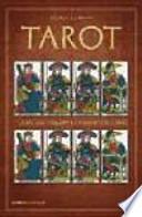 Libro Tarot : todas las tiradas e interpretaciones