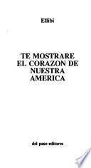 Te mostraré el corazón de nuestra América