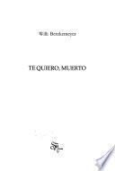 Te quiero, muerto