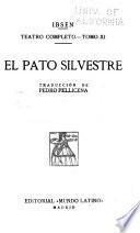 Teatro completo: El pato silvestre