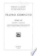 Teatro completo: Sainetes y zarzuelas: La buena sombra. Los borrachos. El traje de luces. El motete. El estreno. Abanicos y panderetas o A Sevilla en el botijo!