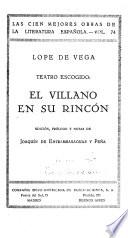 Teatro escogido: El villano en su rinc#on